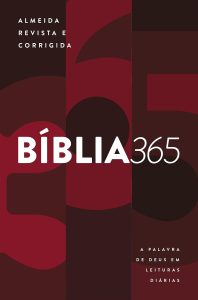 Bíblia 365 – Almeida Revista e Corrigida (ARC): A palavra de Deus em leituras diárias