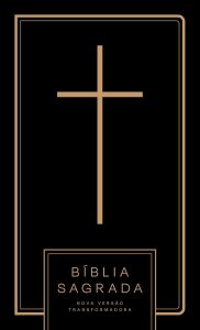 Bíblia NVT Cruz All Black – Letra Normal: Nova Versão Transformadora